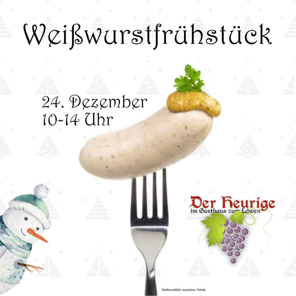 Weisswurst-Frühstück am 24. 12.2025
